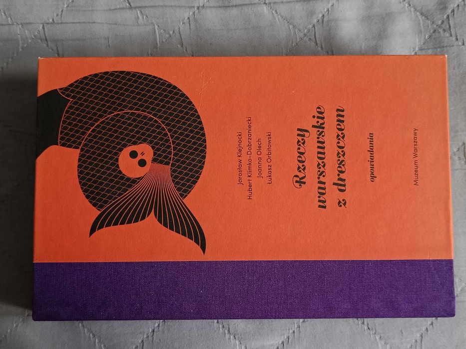 Rzeczy warszawskie z dreszczykiem. Opowiadania