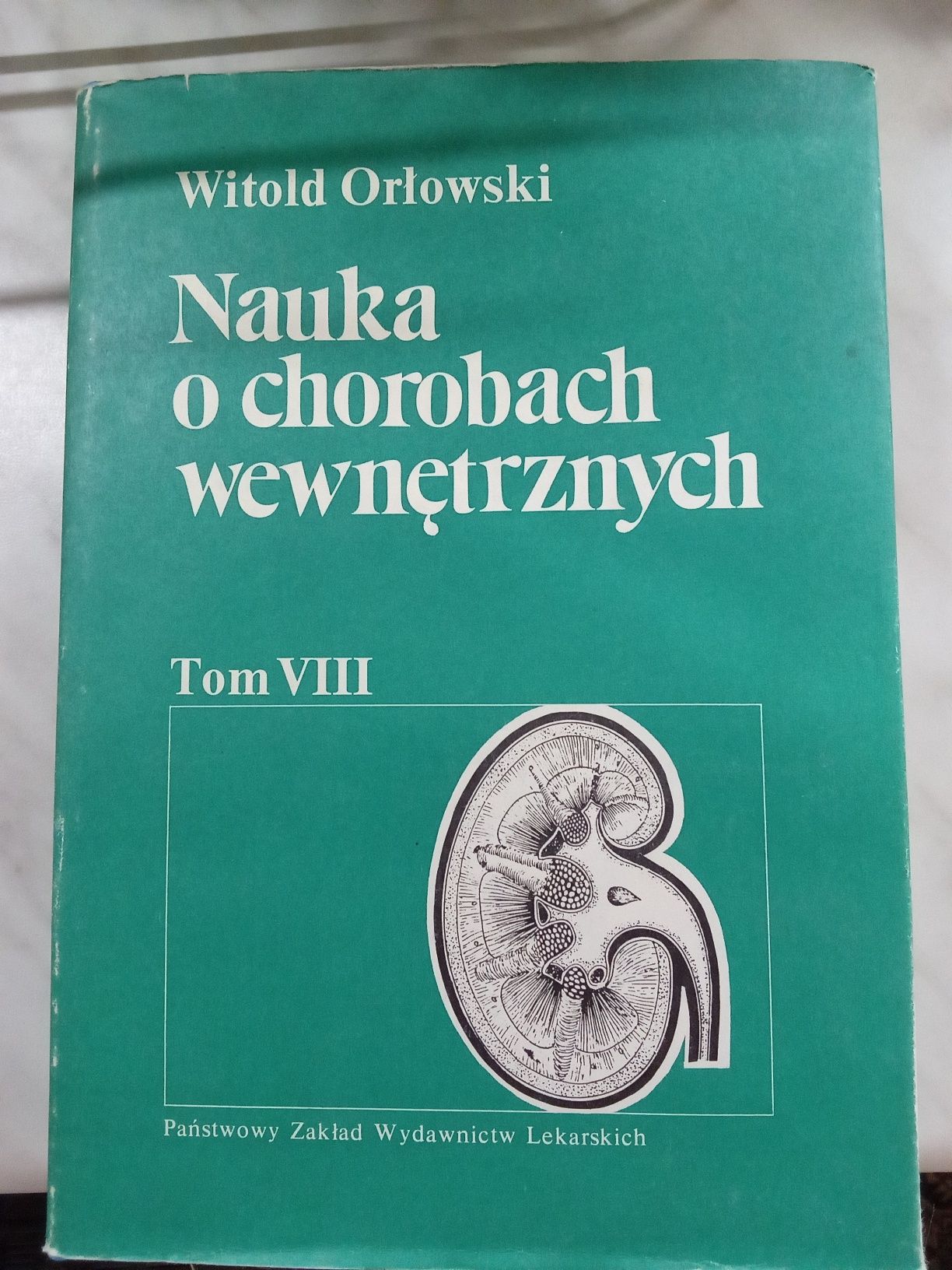 Nauka o chorobach wewnętrznych - Orłowski