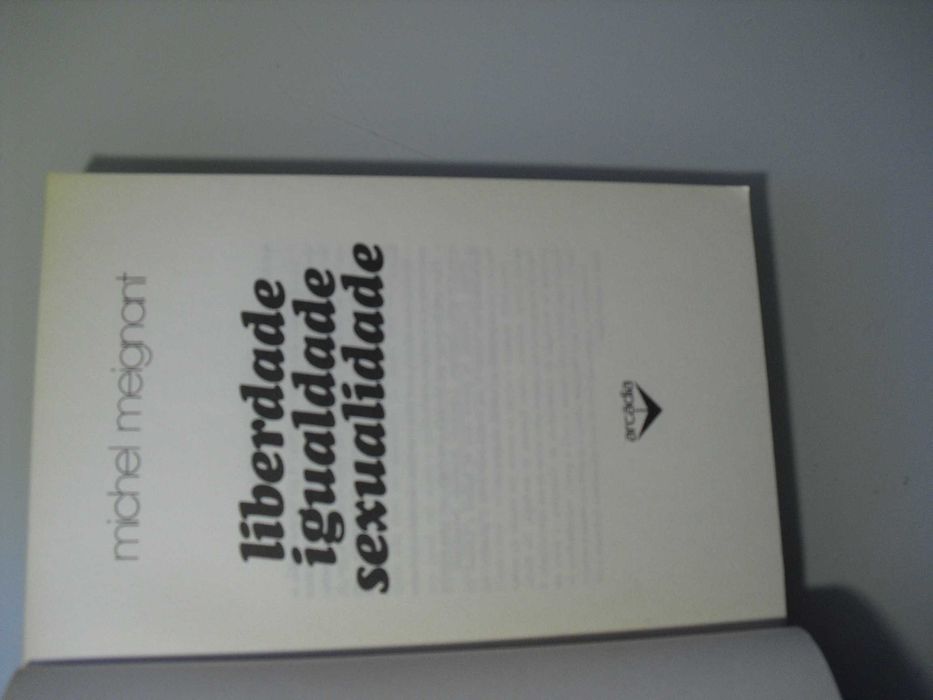 MICHEL MEIGNANT-LIBERDADE,IGUALDADE,SEXUALIDADE