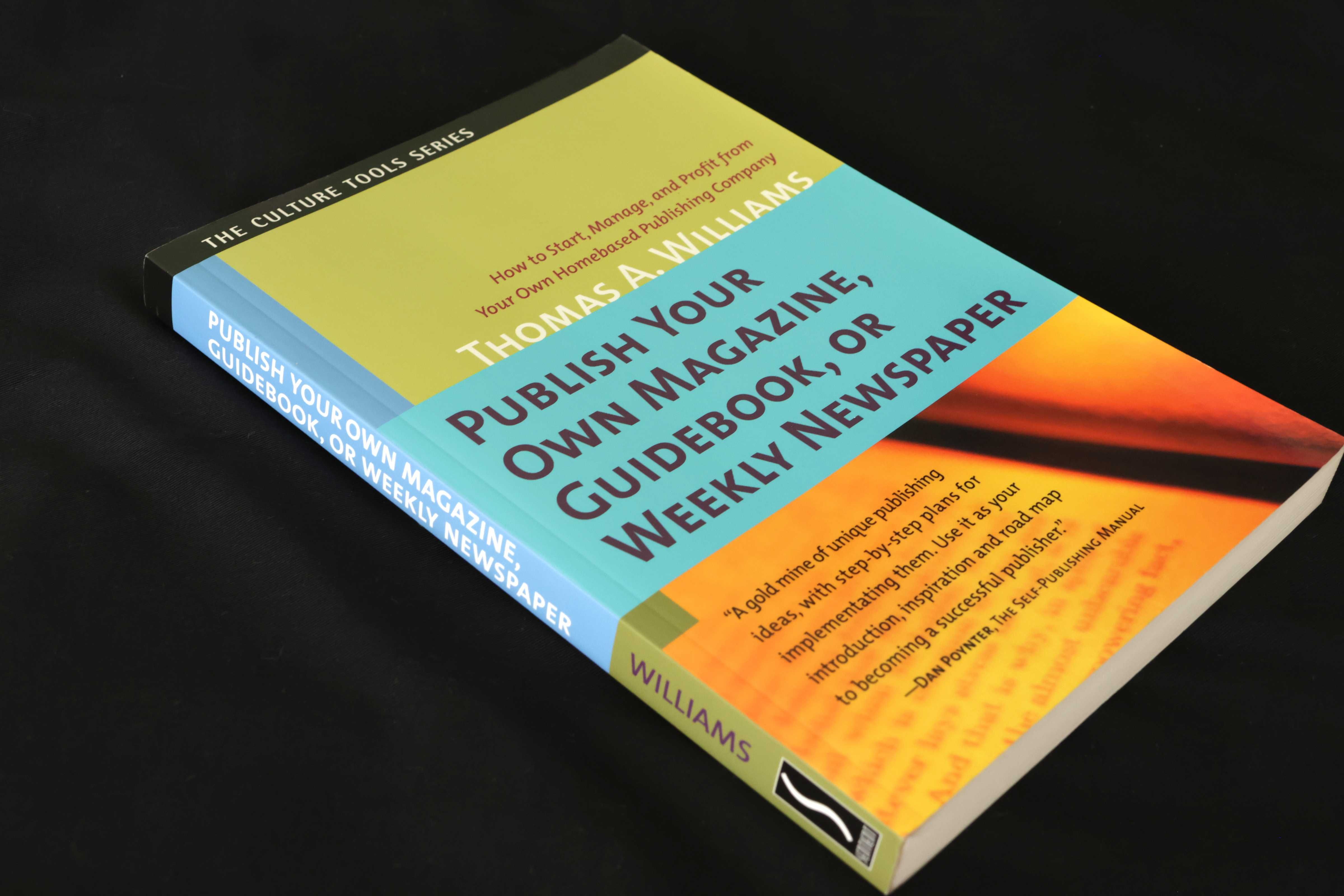 Publish Your Own Magazine, Guide Book, or Weekly Newspaper