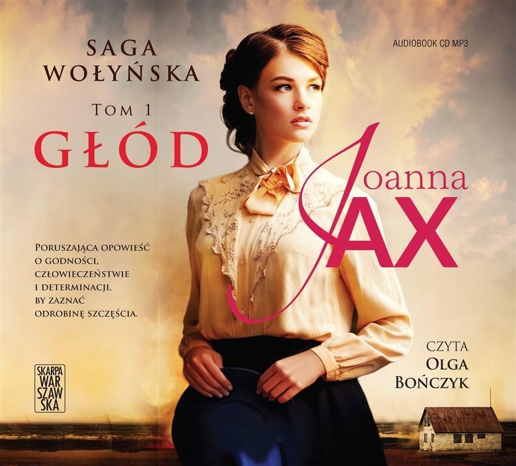 Saga Wołyńska. Głód Audiobook, Joanna Jax