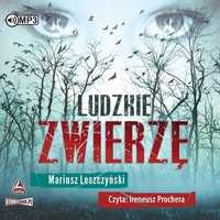 Ludzkie Zwierzę Audiobook, Mariusz Leszczyński