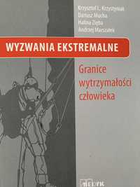 Książka Wyzwania ekstremalne, granice wytrzymałości człowieka