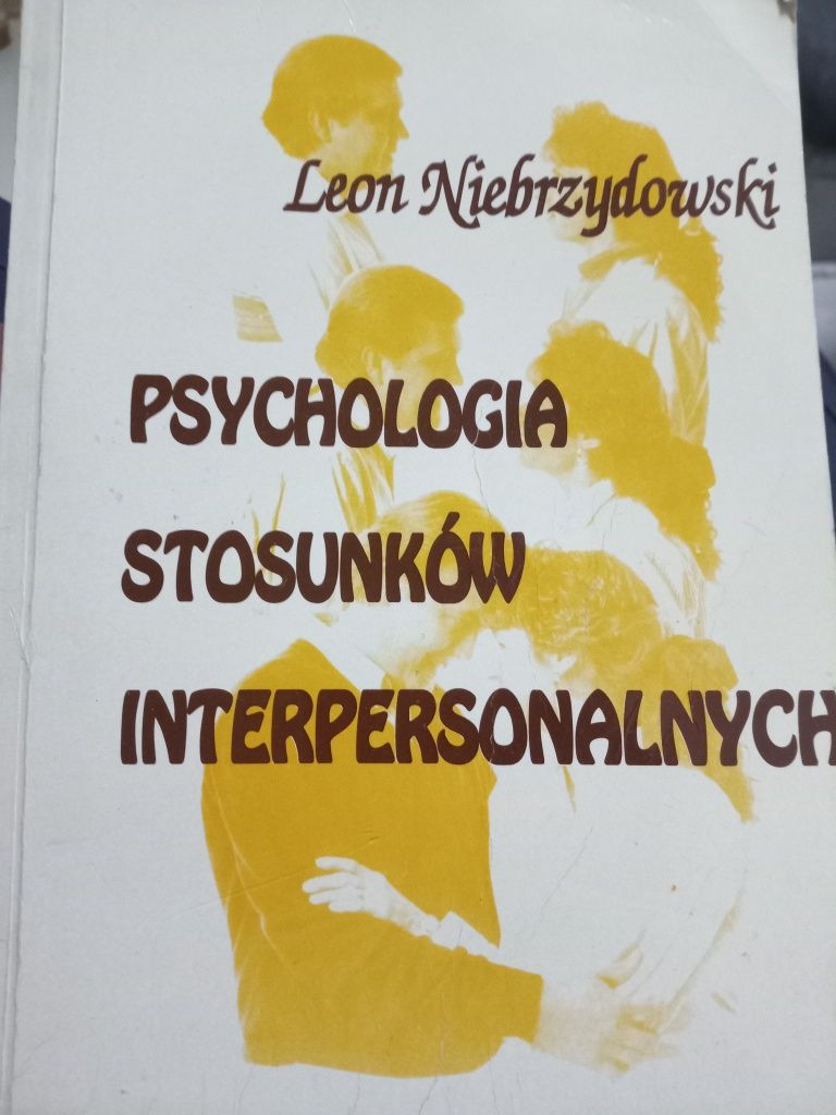 Psychologia stosunków interpersonalnych tom.2 - Leon Niebrzydowski