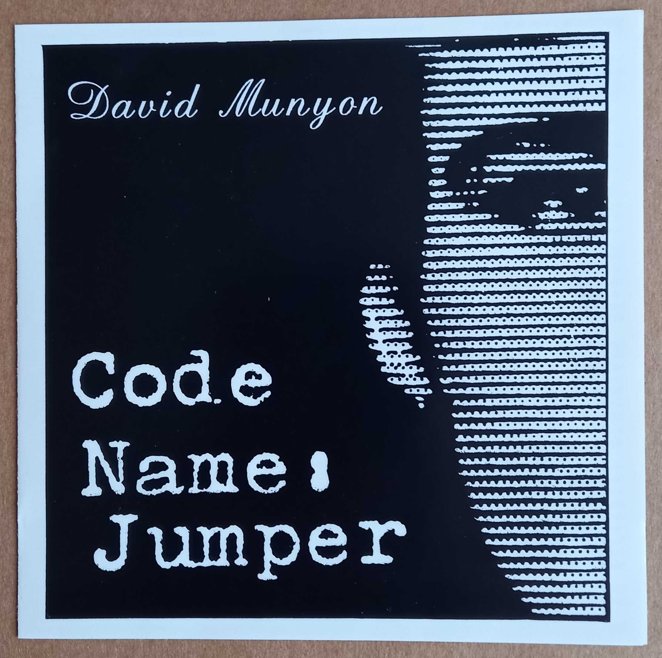 CD David Munyon Code Name: Jumper, Acrylic Teepees, Slim Possibilities