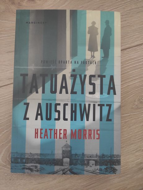 Książka Heather Morris- Tatuażysta z Auschwitz