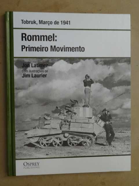 Rommel - Primeiro Movimento de Jon Latimer