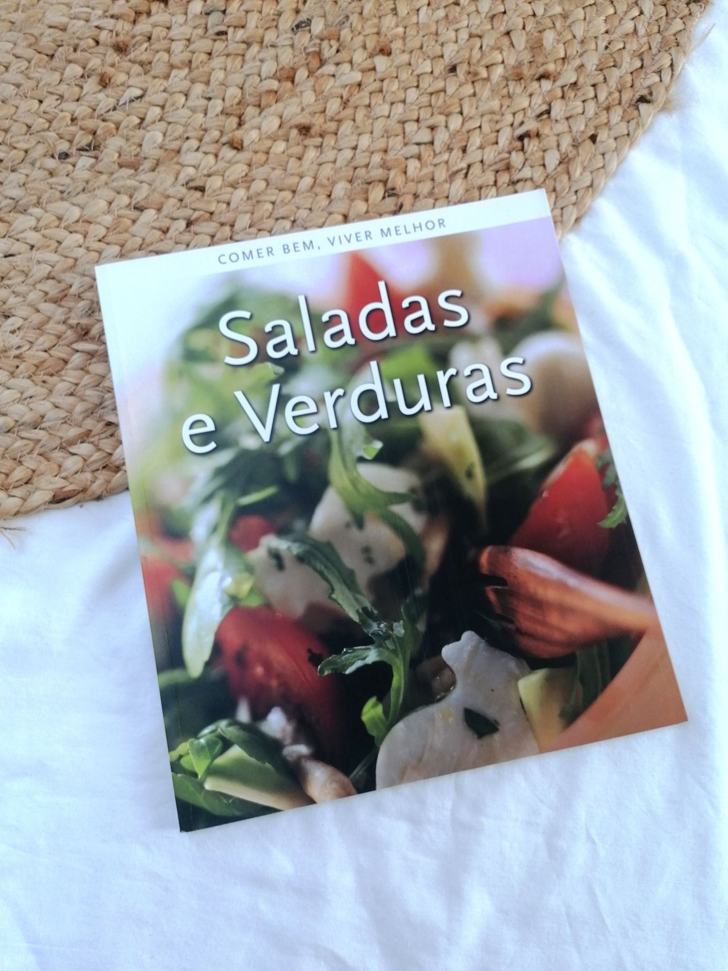 Livro: Comer Bem, Viver Melhor - Saladas e Verduras