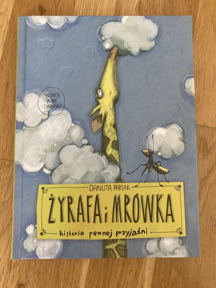 Żyrafa i mrówka książka dla dzieci o przyjaźni