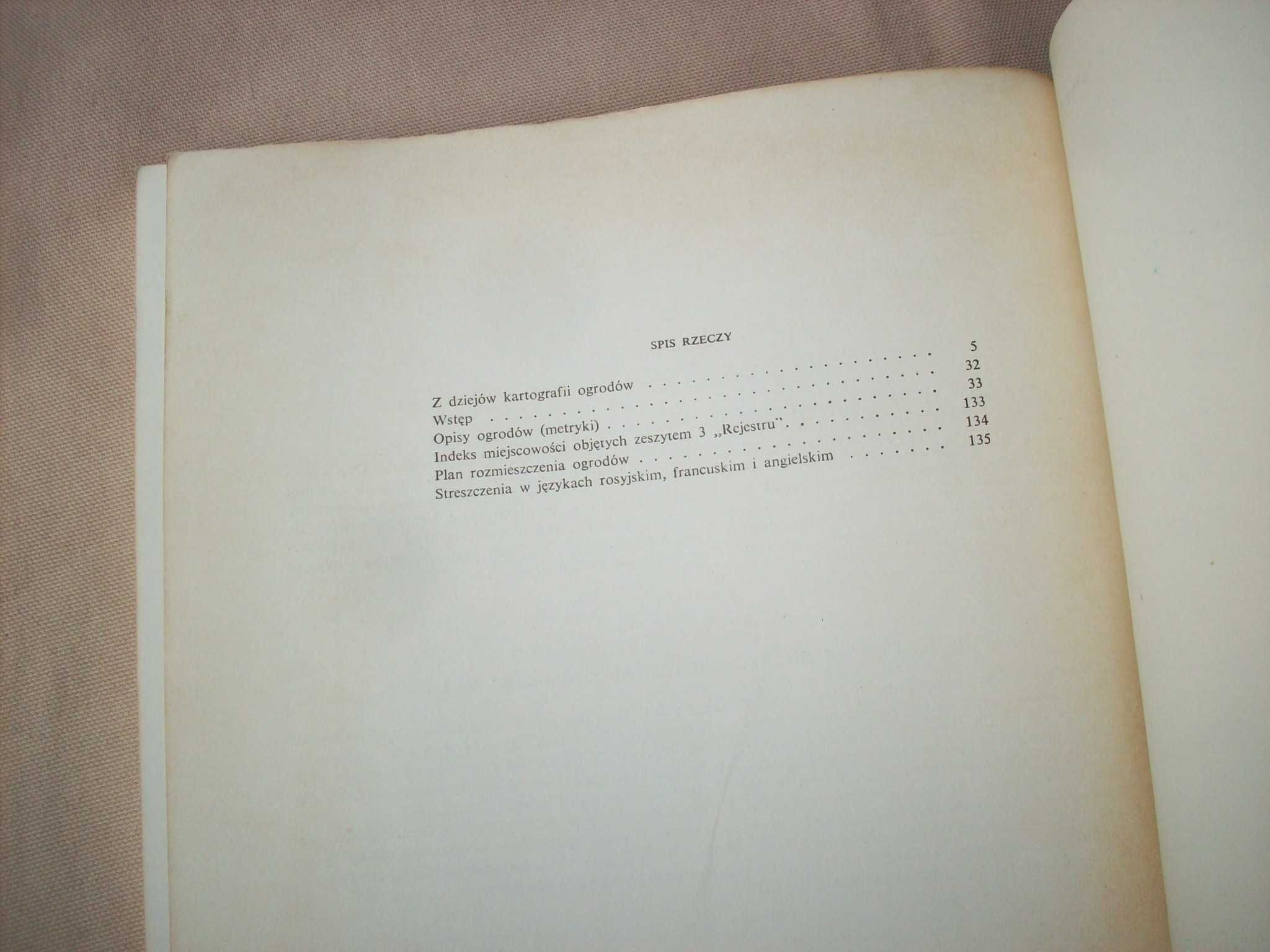 Rejestr ogrodów polskich, zeszyt 3, G.Ciołek, 1965.