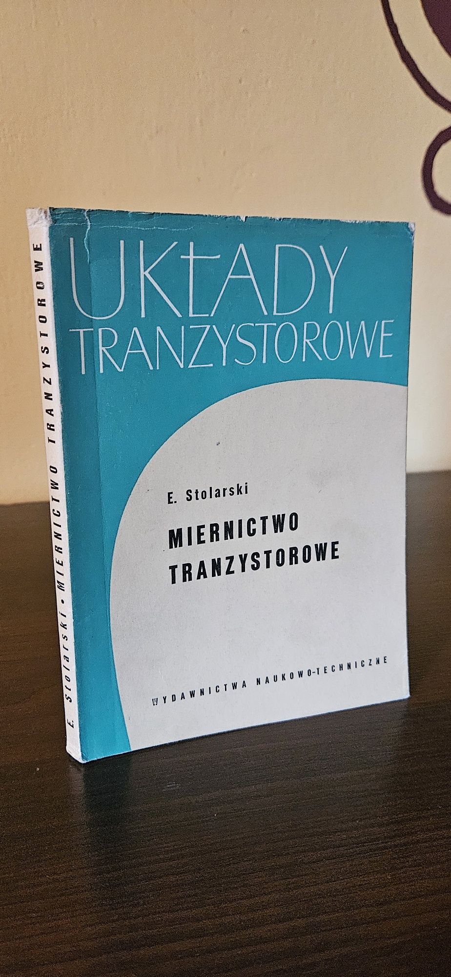 Układy tranzystorowe. Miernictwo tranzystorowe.