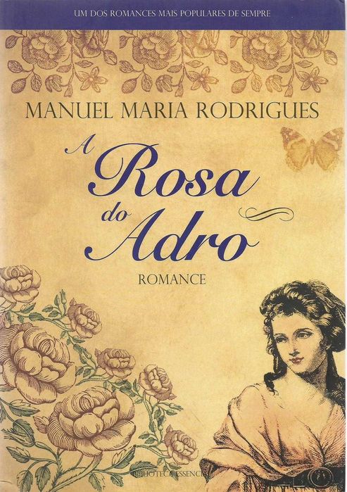 Manuel Maria Rodrigues  - - - A Rosa do Adro - - - - Livro