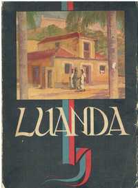 2162 - Luanda cidade Portuguesa fundada por Paulo Dias de Novais