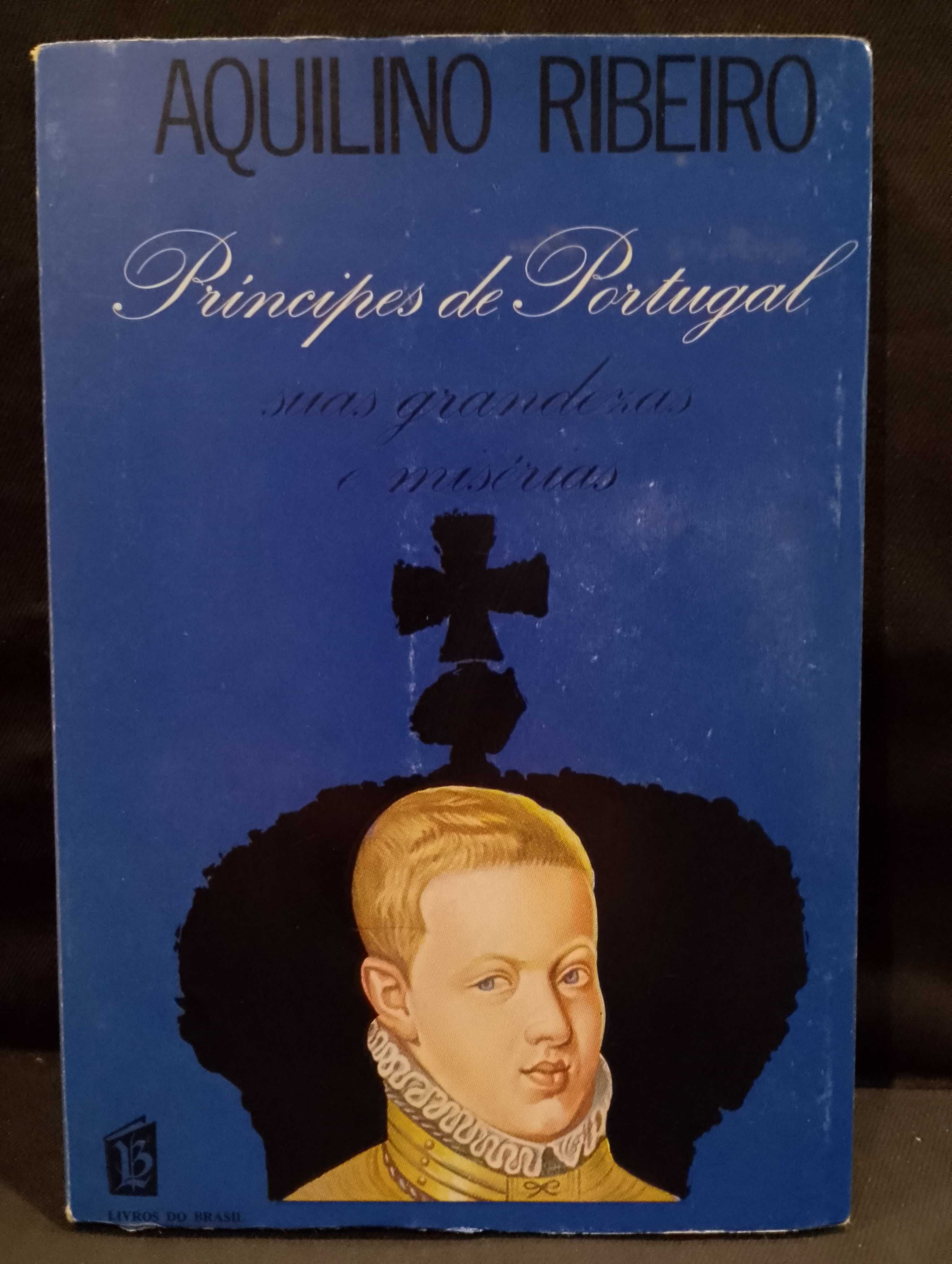 Príncipes de Portugal - Aquilino Ribeiro