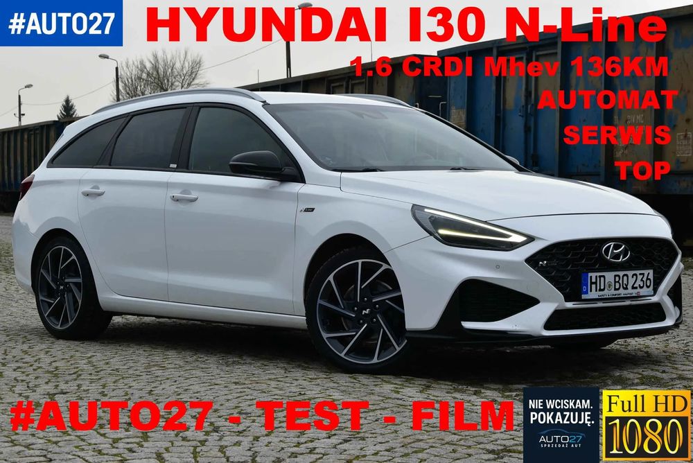 Hyundai I30 #AUTO27*Film*N-LINE - Lift*CRDI 136KM*Automat*Iwł*ASO*2kplALU*TOP