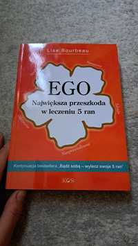 Ego Ego Największa przeszkoda w leczeniu 5 ran