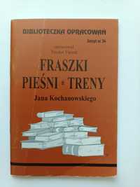 Fraszki, Pieśni, Treny Jana Kochanowskiego
Biblioteczka Opracowań
