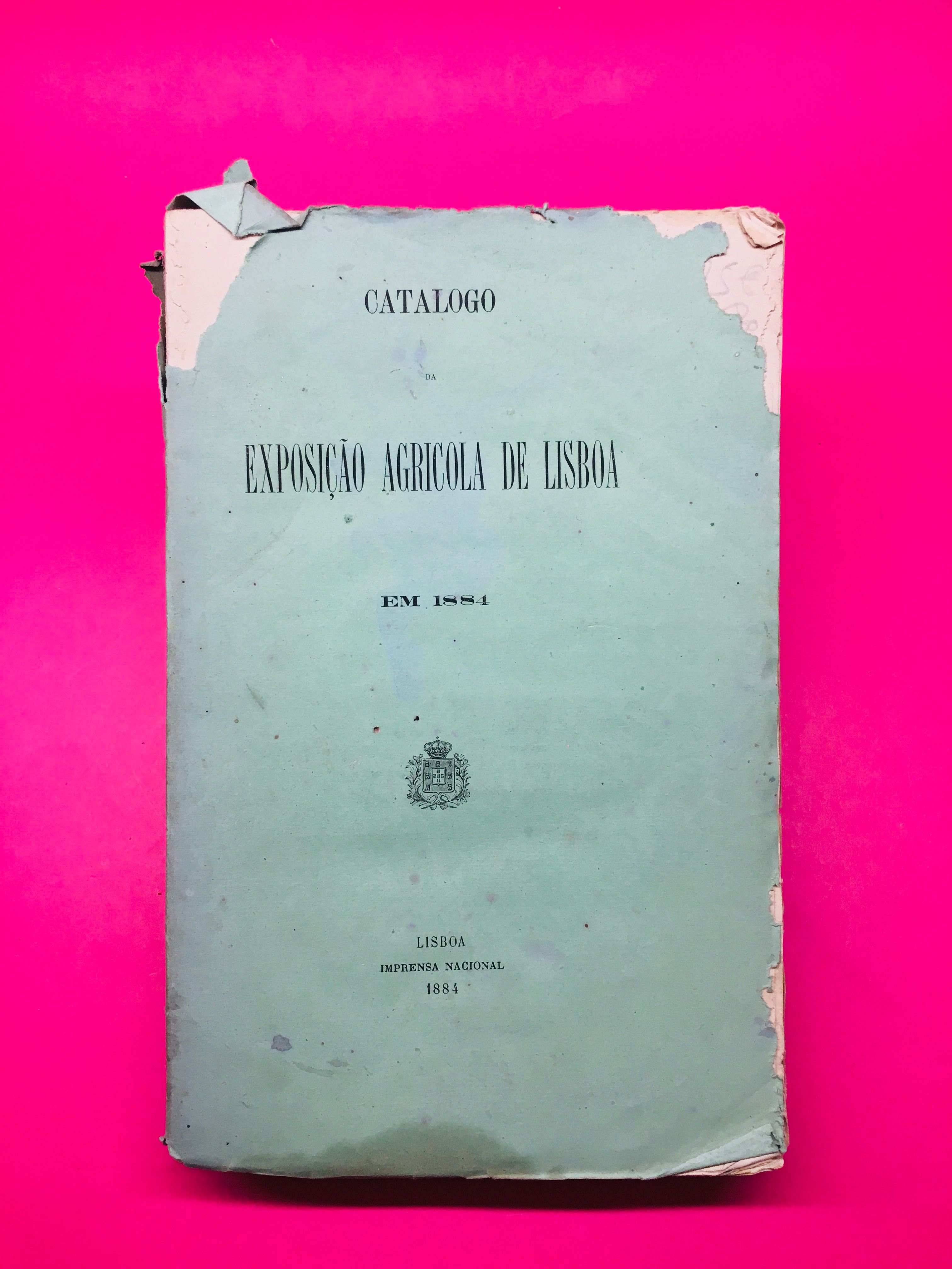 Catálogo Exposição Agrícola de Lisboa 1884 (RARO)