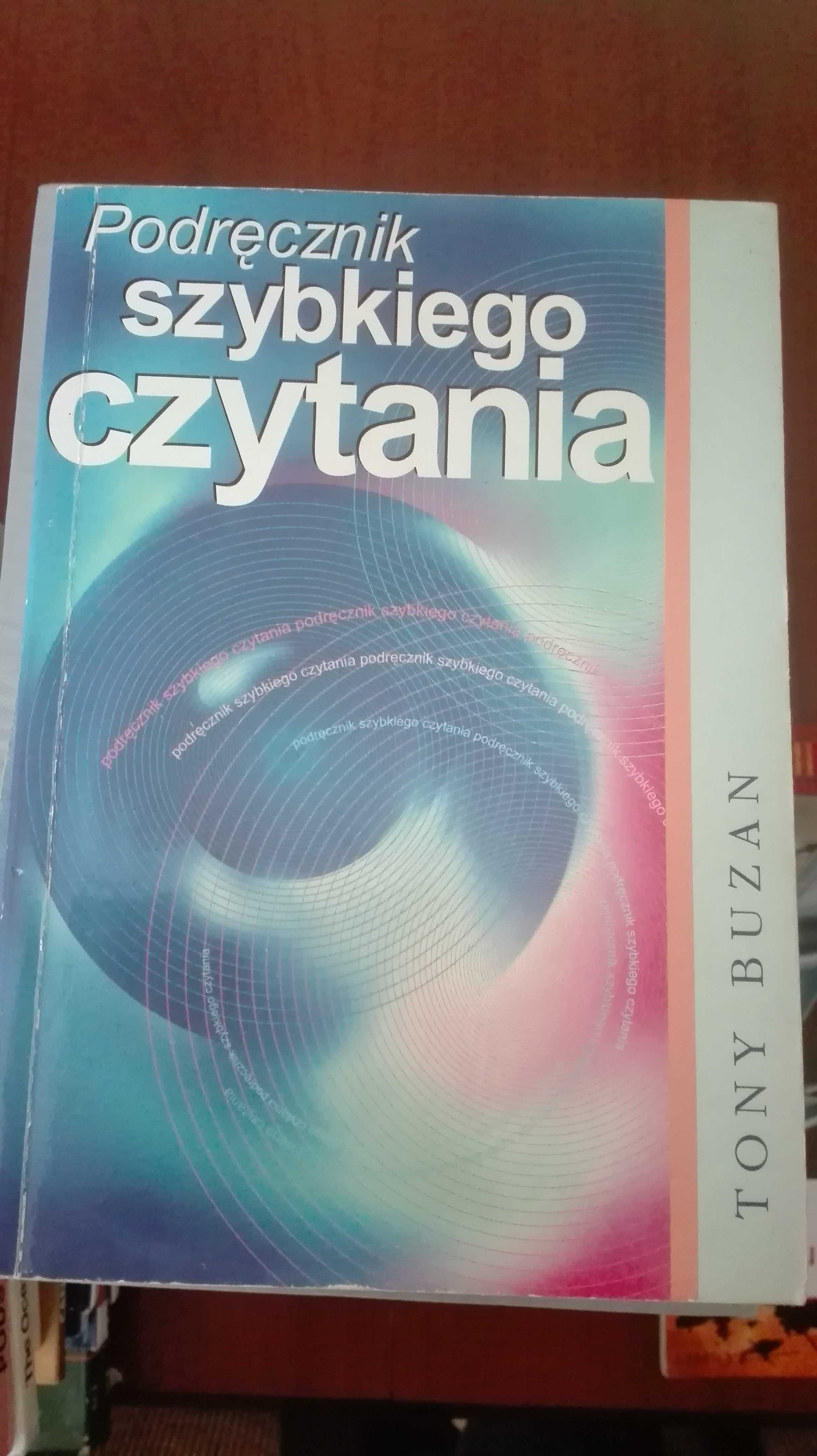 Podręcznik szybkiego czytania
Tony Buzan