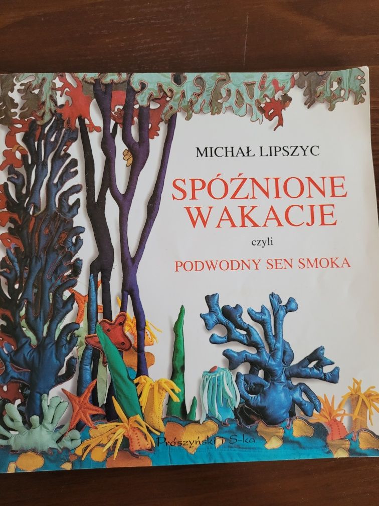 Spóźnione wakacje M. Lipszyc