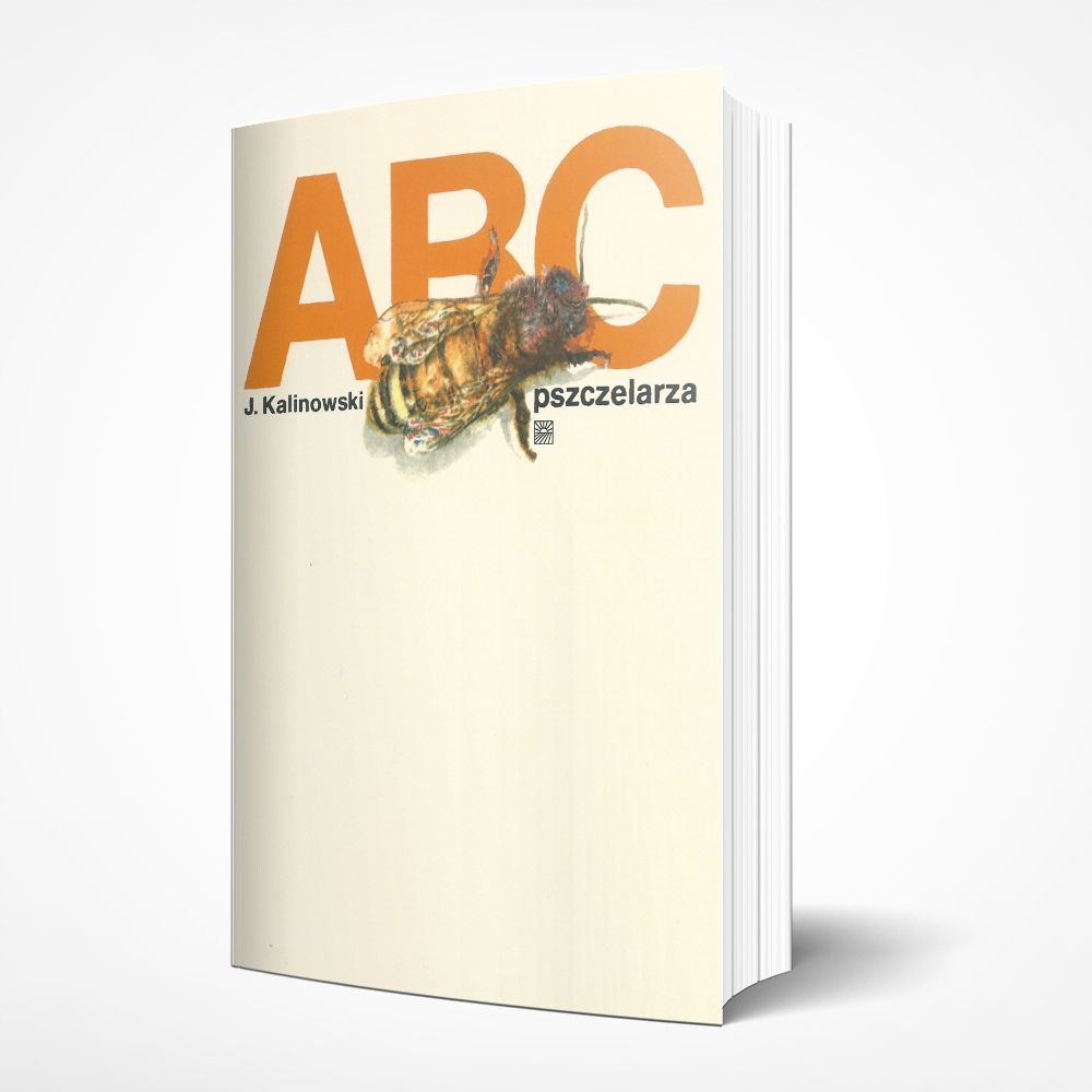 ABC pszczelarza Józef Kalinowski
