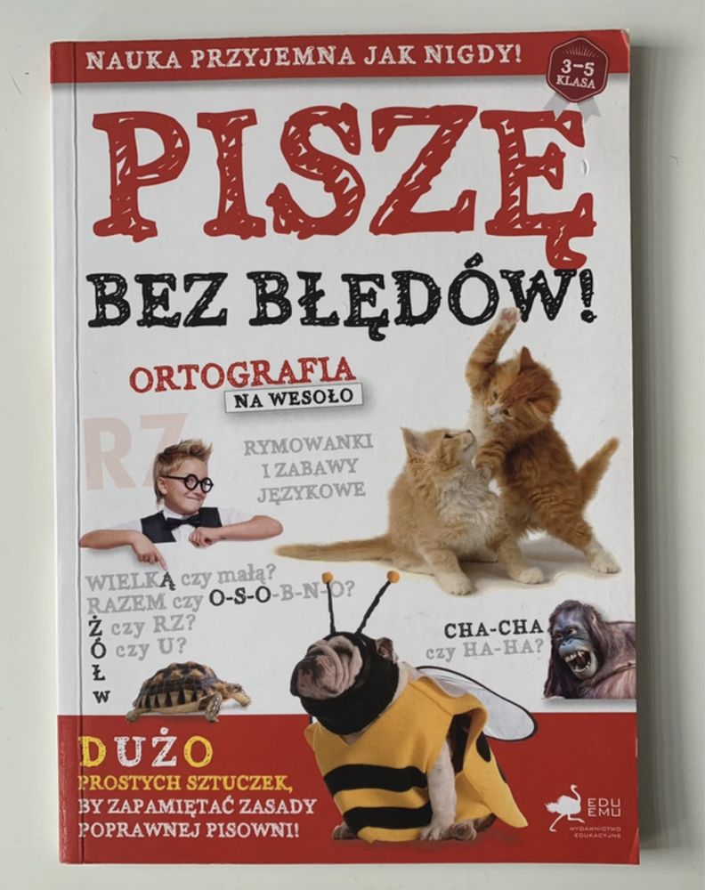 Piszę bez błędów! Ortografia na wesoło