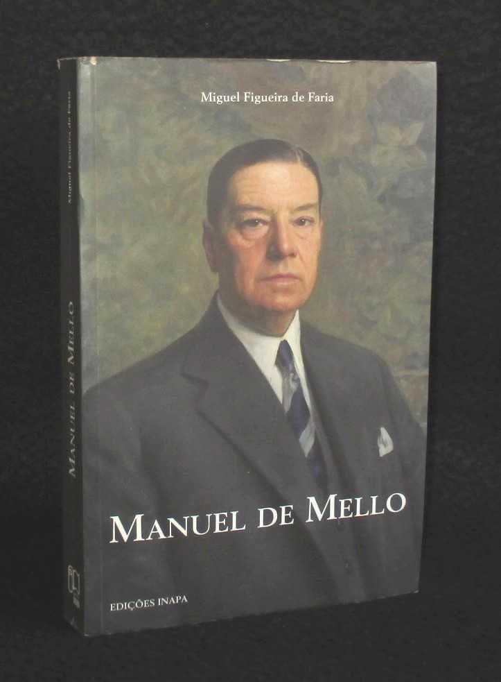 Livro Manuel de Mello Miguel Figueira de Faria