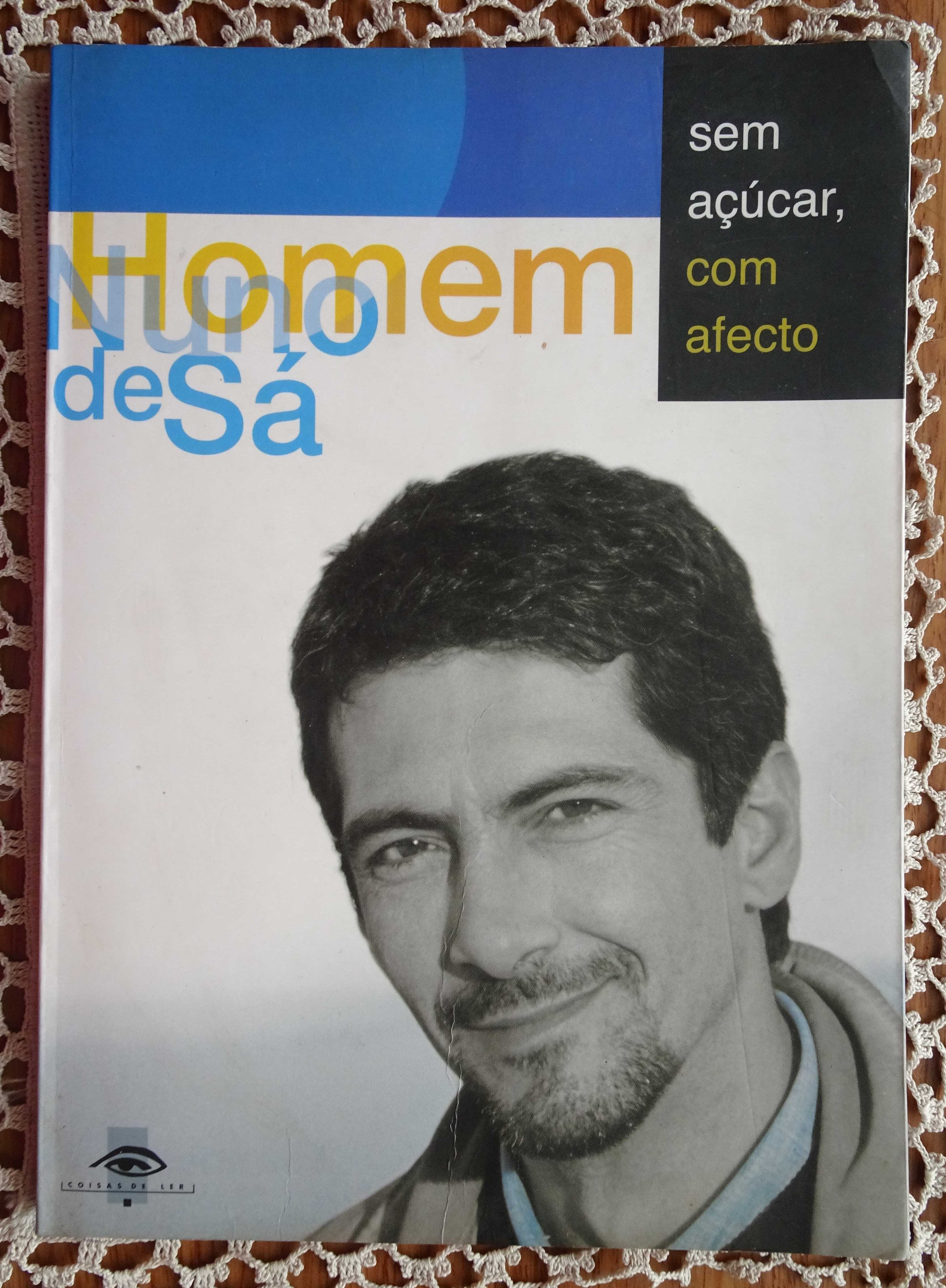 Sem Açúcar Com Afecto de Nuno Homem de Sá