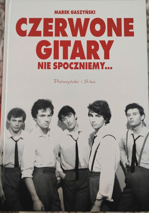 Czerwone Gitary – Nie spoczniemy… Marek Gaszyński