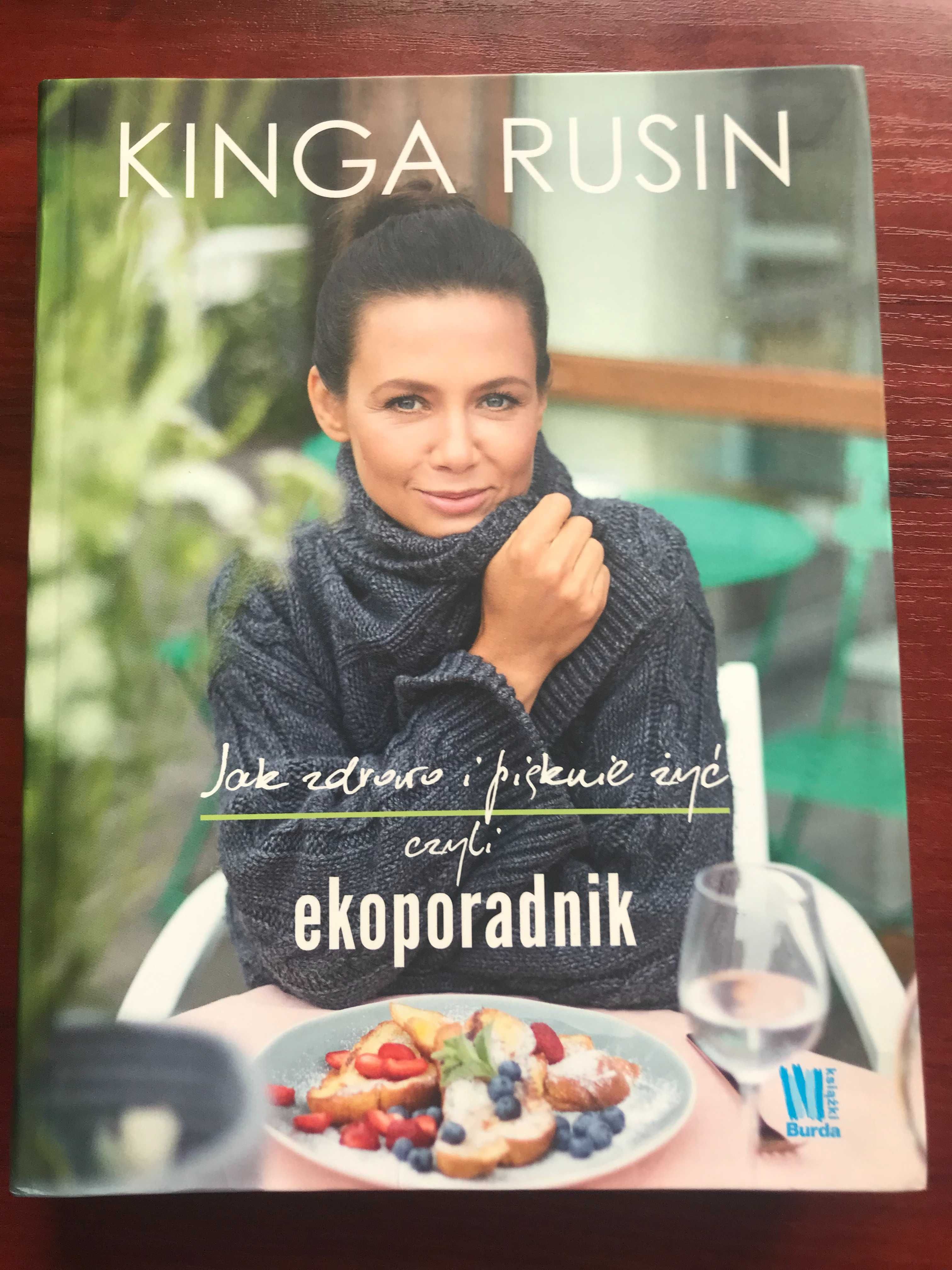 Kinga Rusin Ekoporadnik jak zdrowo i pięnie żyć