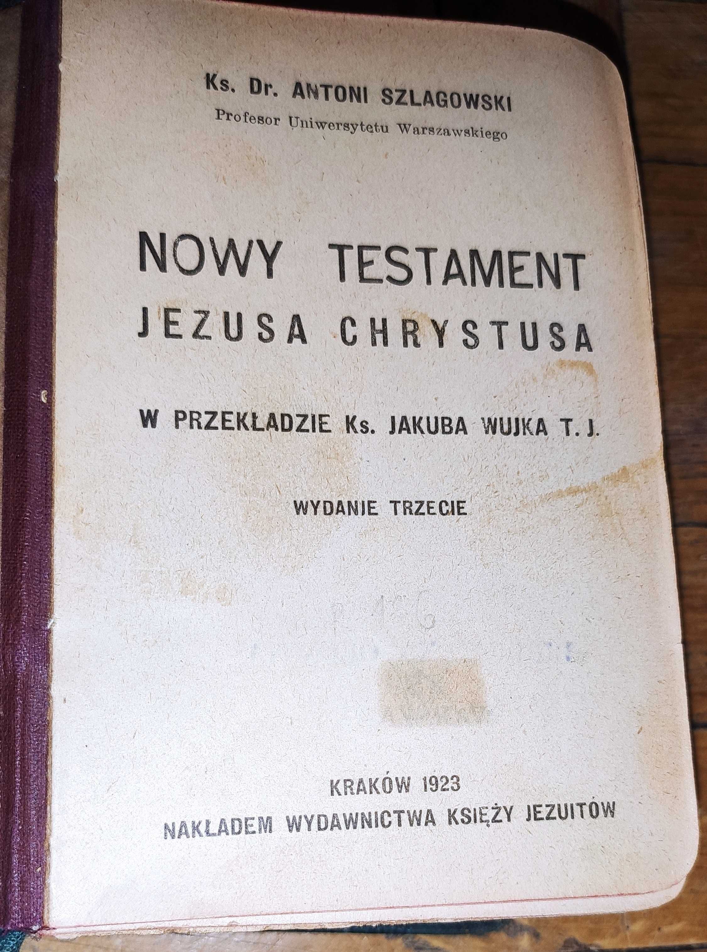 Nowy Testament Jezusa Chrystusa 1923 modlitewnik Wujka