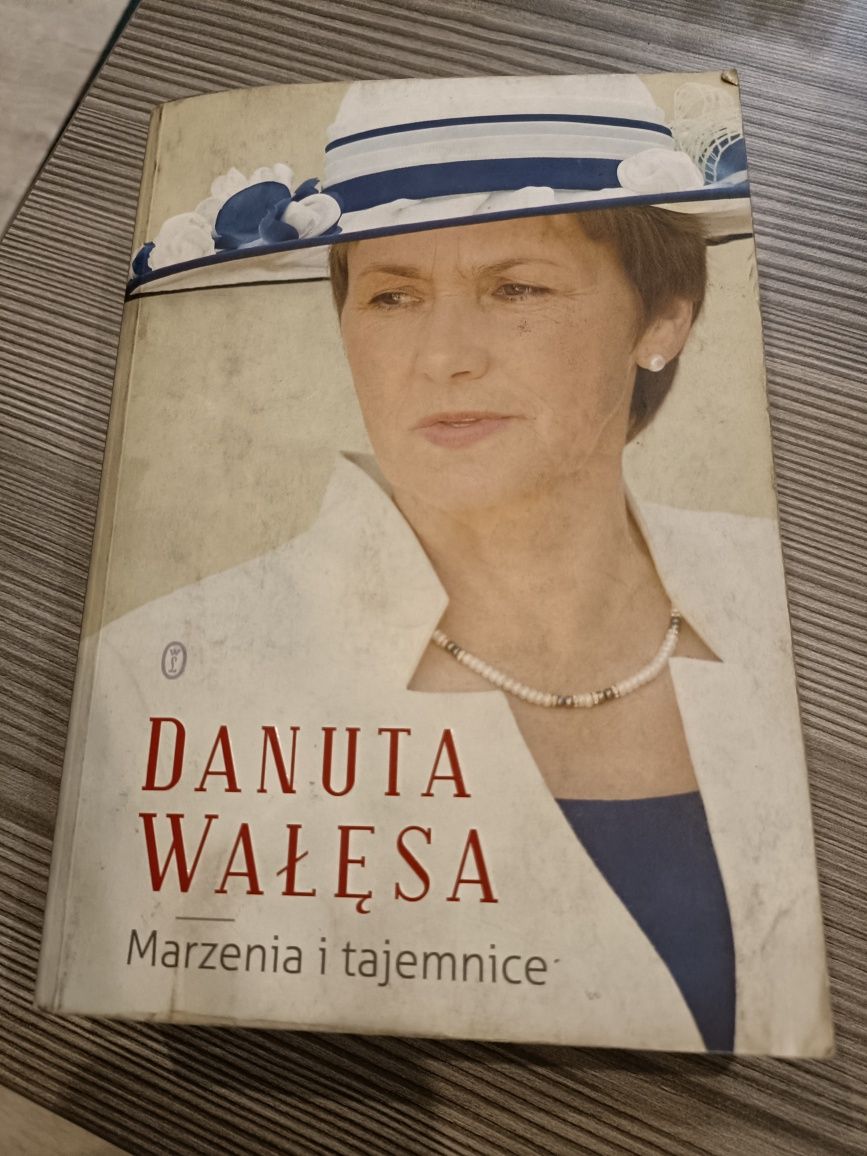 Danuta Wałęsa marzenia i tajemnice