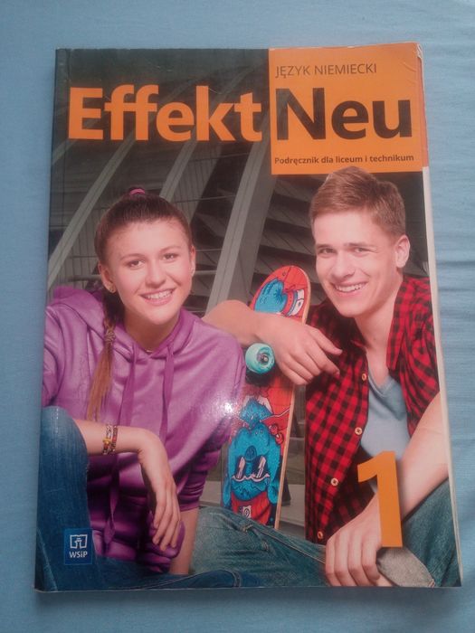 Effekt Neu 1 Język Niemiecki Podręcznik dla liceum i technikum