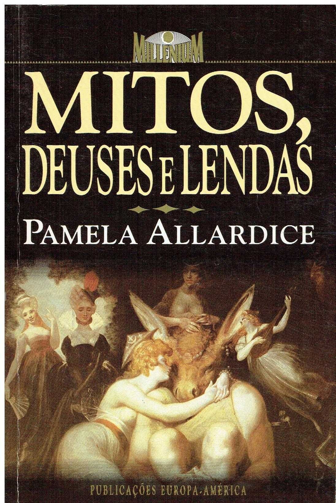13454

Mitos, Deuses e Lendas 
de Pamela Allardice