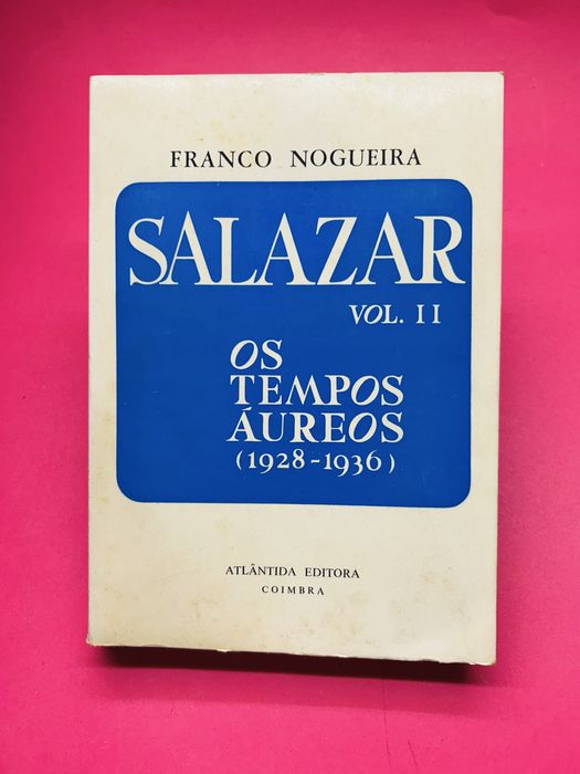 FRANCO NOGUEIRA SALAZAR IV O Ataque