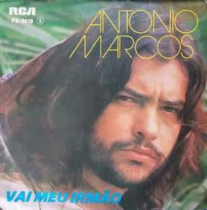 Antonio Marcos – Vai Meu Irmao (Vinyl, 7", Single)