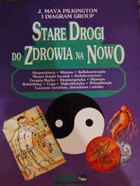 stare drogi do zdrowia na nowo