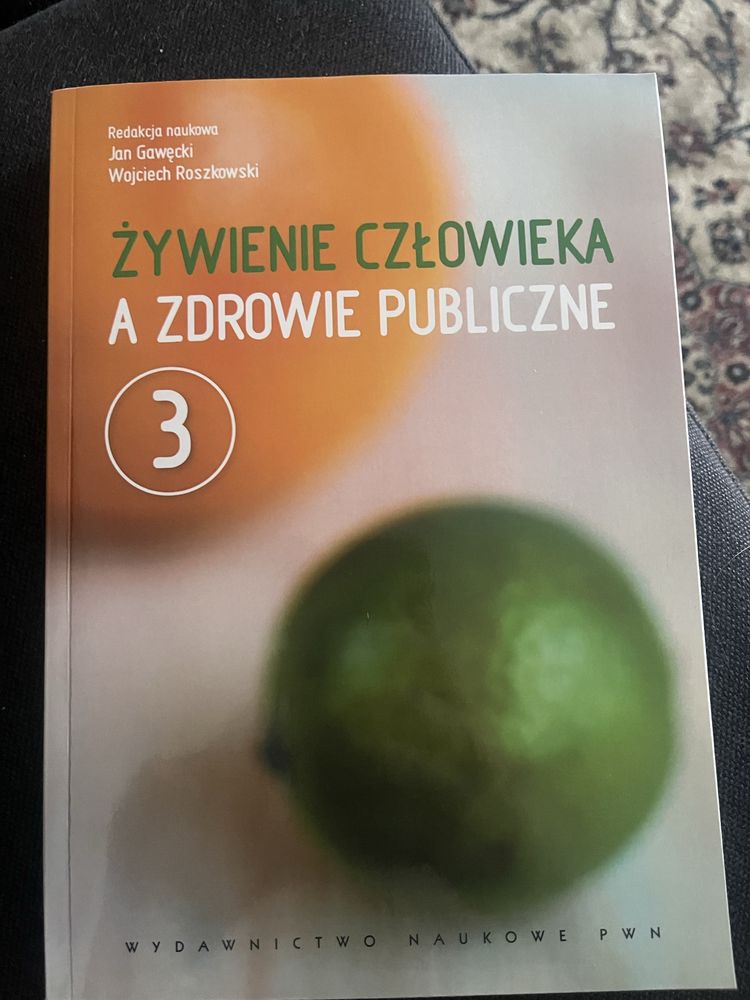 Książka Żywienie Człowieka a Zdrowie Publiczne PWN