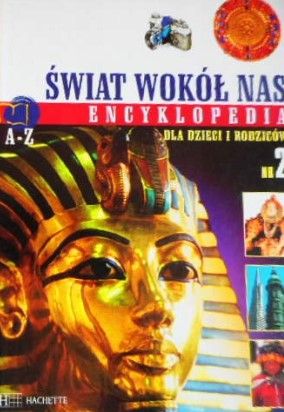 Świat Wokół Nas. Encyklopedia. Nr 2 Praca Zbiorowa
