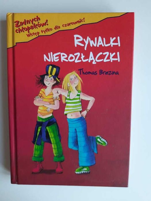 książka Rywalki Nierozłączki, Thomas Brezina