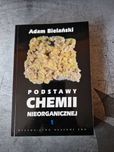 Podstawy chemii nieorganicznej. Tom 1 i 2. A. Bielański