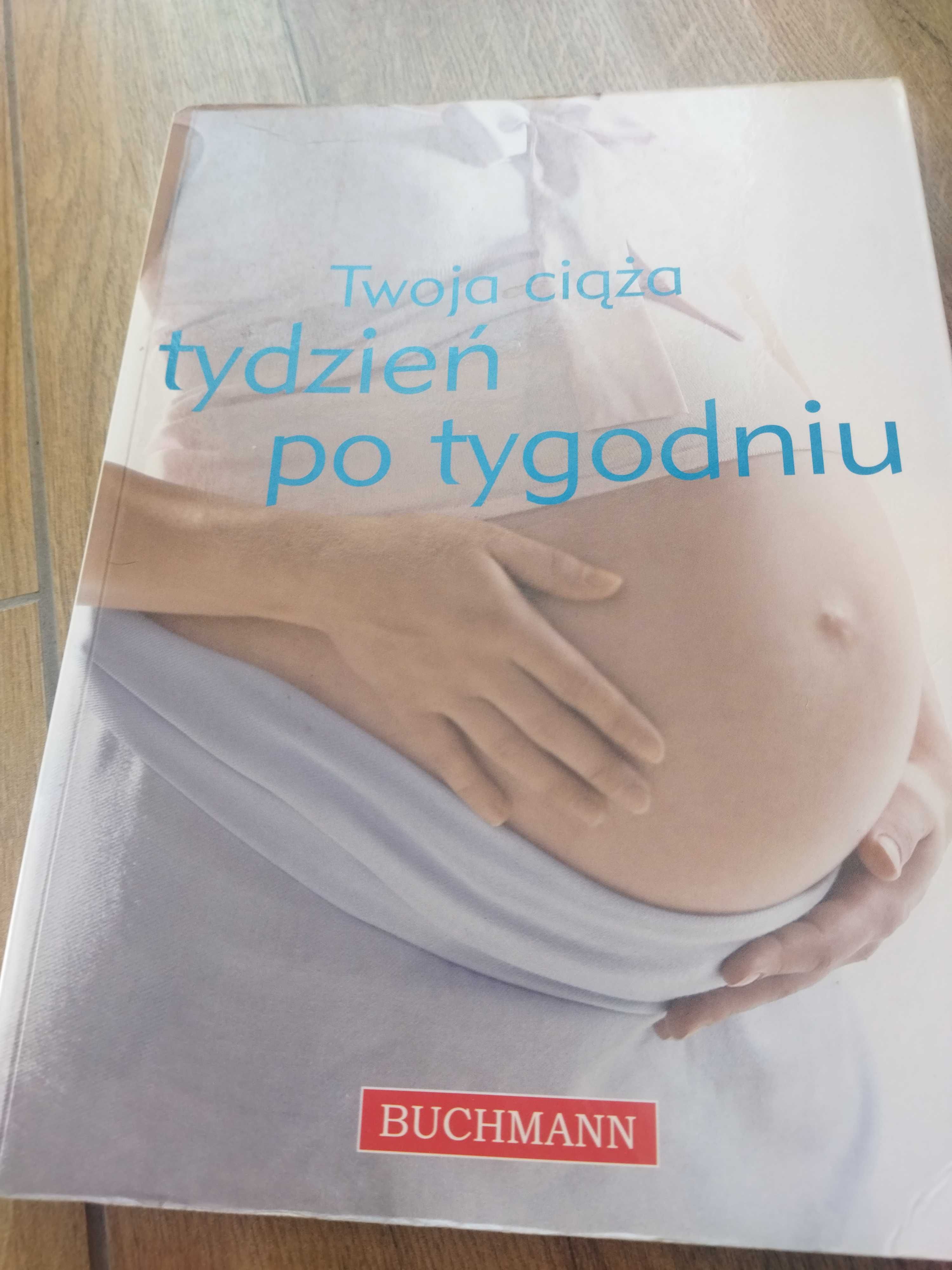 Książka Twoja ciąża tydzień po tygodniu