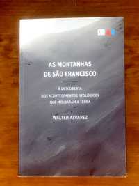 As Montanhas de São Francisco - Walter Alvares, portes grátis