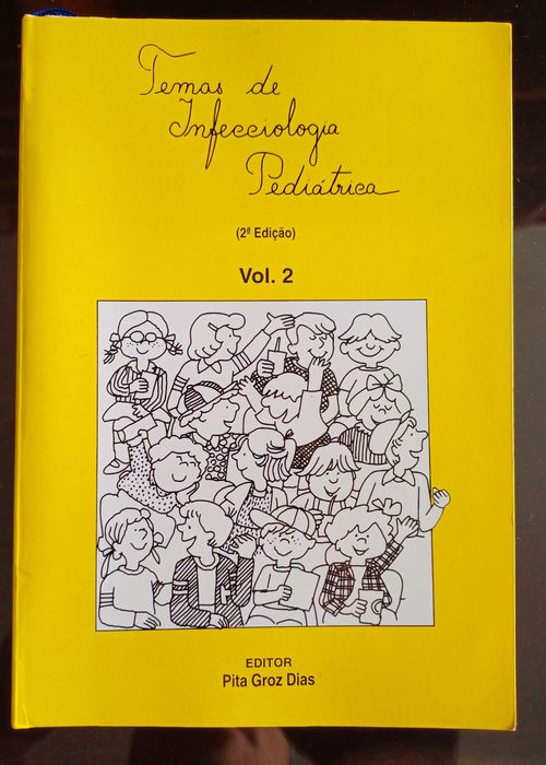 Pita Groz Dias - Temas de Infecciologia Pediátrica (Vol.2)