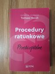 Procedury Ratunkowe przedszpitalne tom 1, PZWL