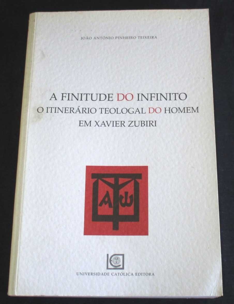 Livro A Finitude do Infinito O Itinerário teologal do homem em Xavier