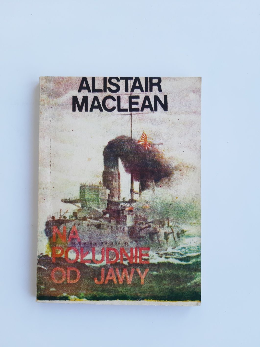 Na południe od Javy Alistair Maclean II obieg bibuła 1981
