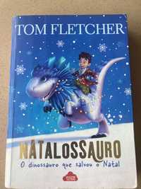 Livro Natalossauro- O dinossauro que salvou o Natal