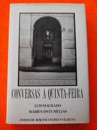 Conversas à Quinta-Feira - Luís Machado e Mário Contumélias