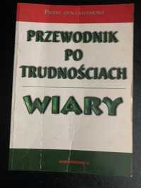 Przewodnik po trudnościach wiary Pierre Deacouvemont